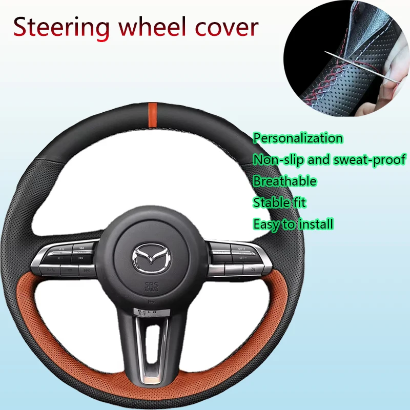 Customized Hand Sewing Braid Car Steering Wheel Cover for Mazda 6 CX5 2017-2023 CX8 CX30 O-type Genuine Leather Car Accessories