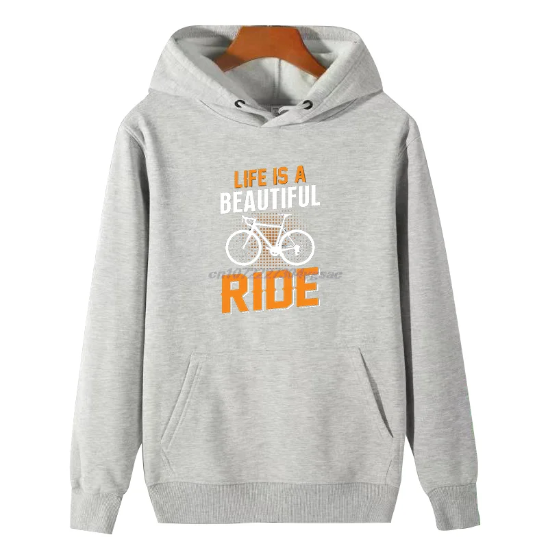 Life Is A Beautiful Ride Fashion Winter Essentials Hoodie Hooded Sweatshirt Sweaters New In Sweatshirts Thick Sweater Man Hoodie