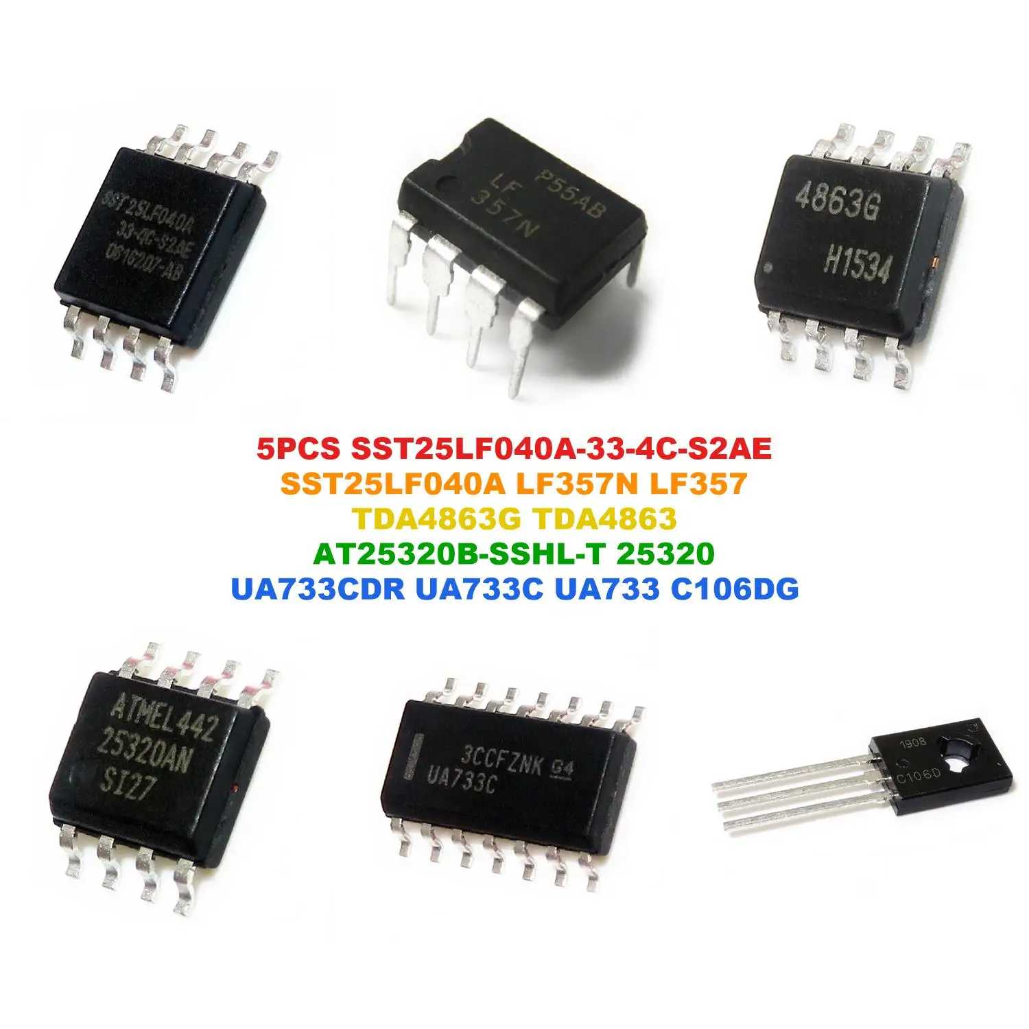 SST25LF040A-33-4C-S2AE SST25LF040A LF357N LF357 TDA4863G TDA4863 AT25320B-SSHL-T 25320 UA733CDR UA733C UA733 C106DG C106