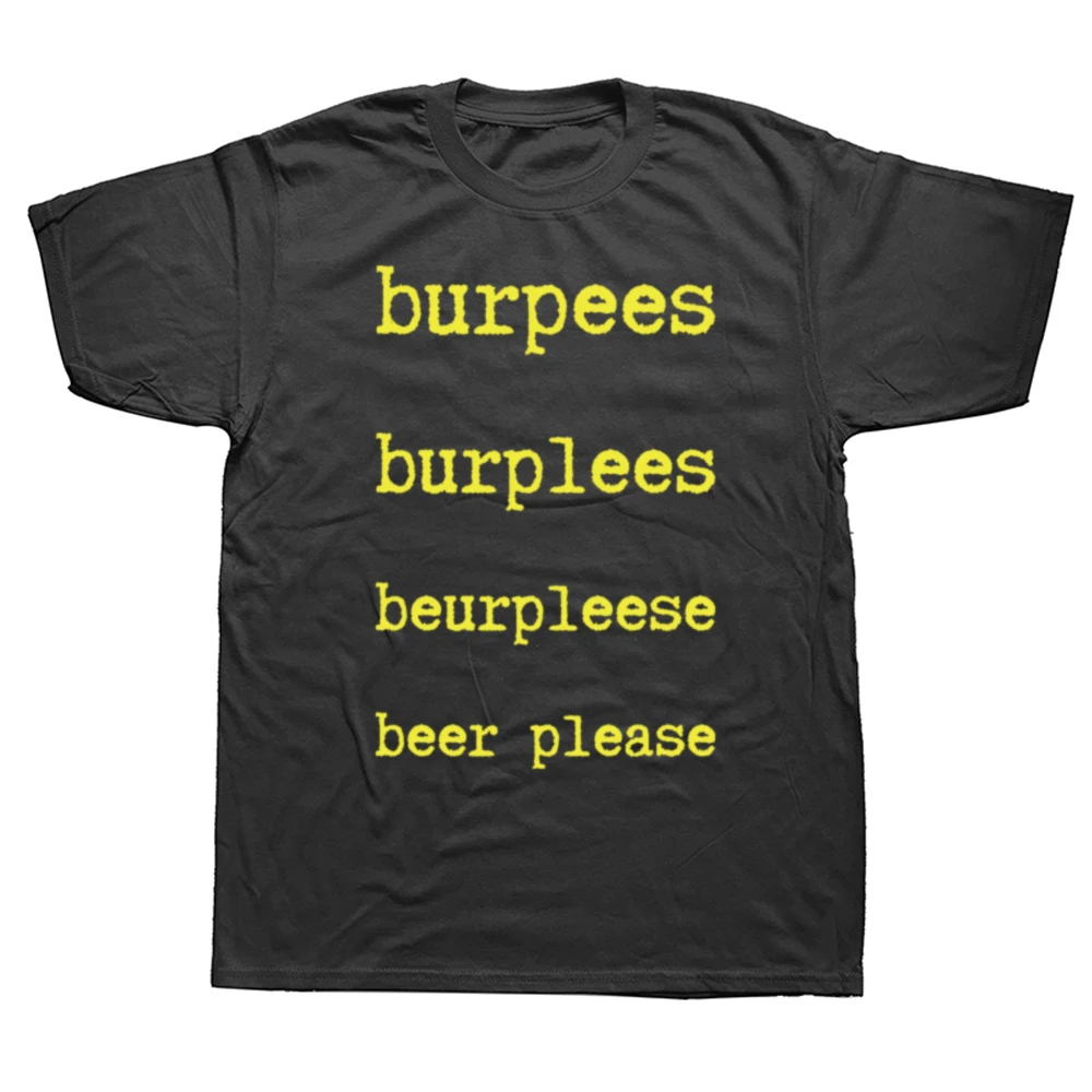 Camisetas con gráficos divertidos de Burpees para hombres y mujeres, ropa de calle de Humor de algodón puro, camiseta de manga corta, ropa holgada Unisex