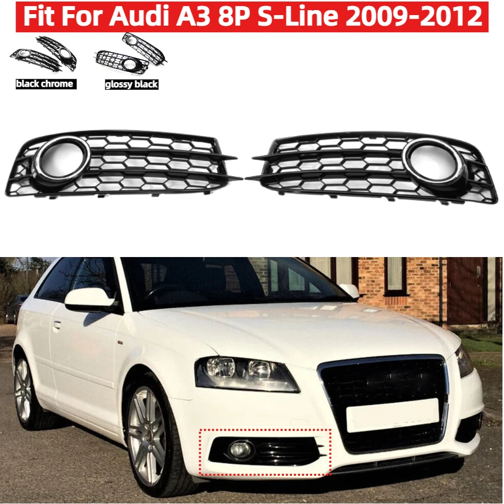 

Front Bumper Fog Light Grille Trim Guard Cover Fog Lamp Frame For Audi A3 8P S-Line 2009-2012
