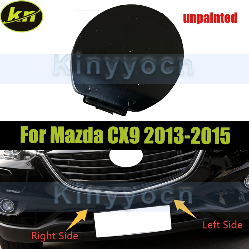 

Unpainted Front Bumper Towing Hook Cover For Mazda CX9/CX-9 2013-2015 Bumper Tow Eye Trim Cap Cover