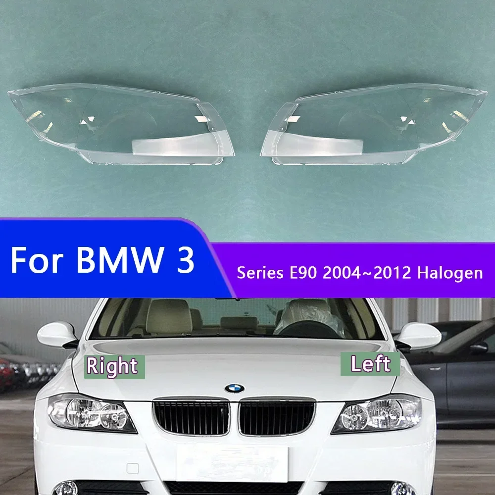 

For BMW 3 Series E90 2004-2012 Halogen Car Accessories Headlamps Transparent Lampshades Lamp Shell Headlights Lens Cover