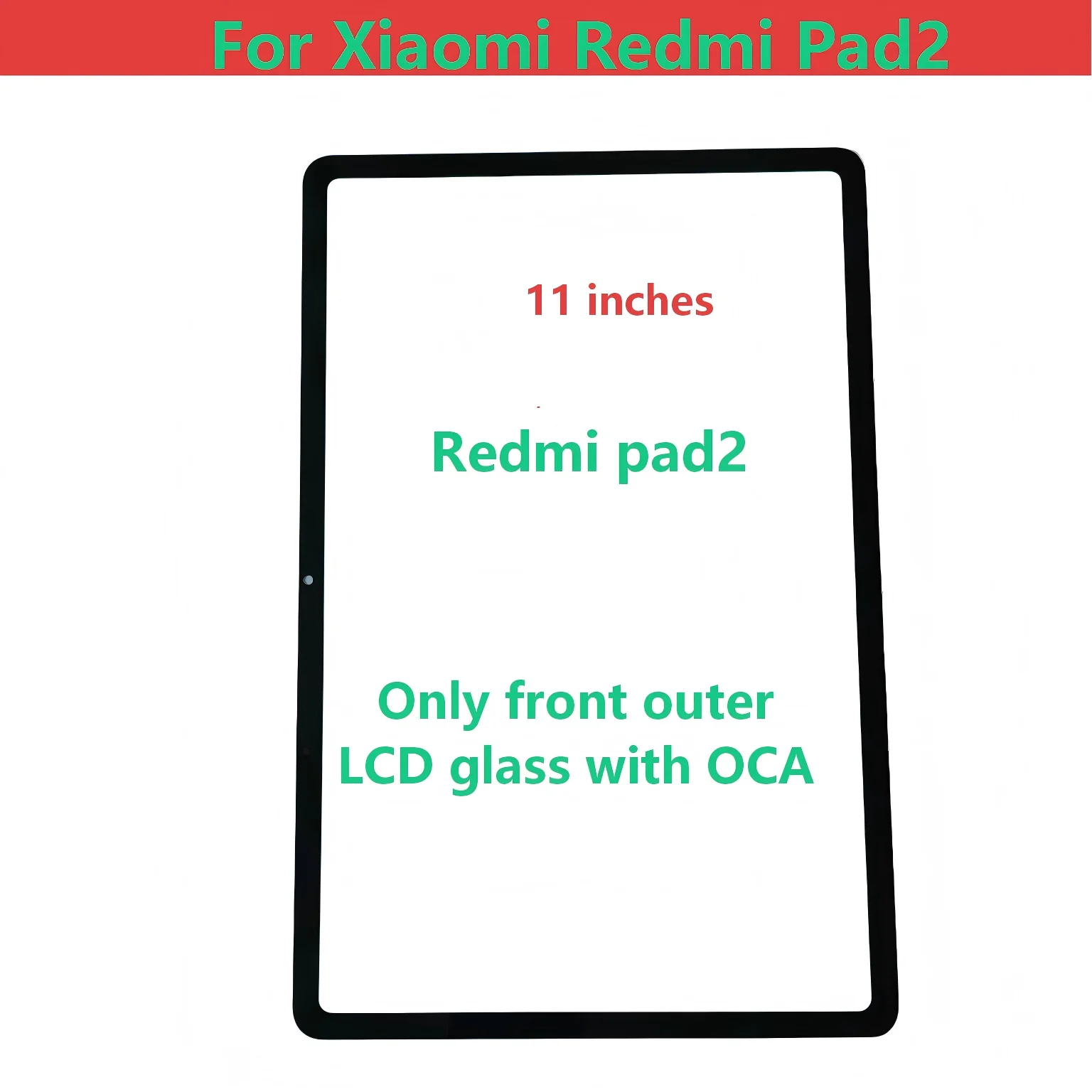 A+ For Xiaomi Redmi PAD 2 Touch Screen Panel Tablet Front Outer LCD Glass Lens With OCA