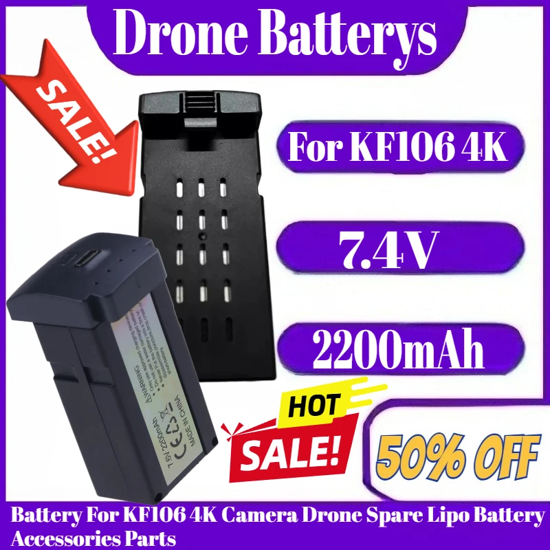 

Wholesale KF106 MAX Battery 7.4V 2200mAh Battery For KF106 4K Camera Drone Spare Lipo Battery Accessories Parts