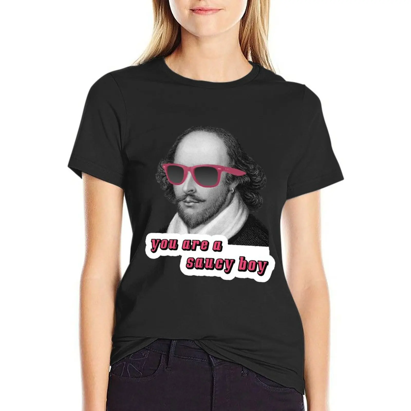 Shakespeare - 'You are a saucy boy' alternate text T-Shirt vintage aesthetic clothes summer tops t-shirts for Women pack