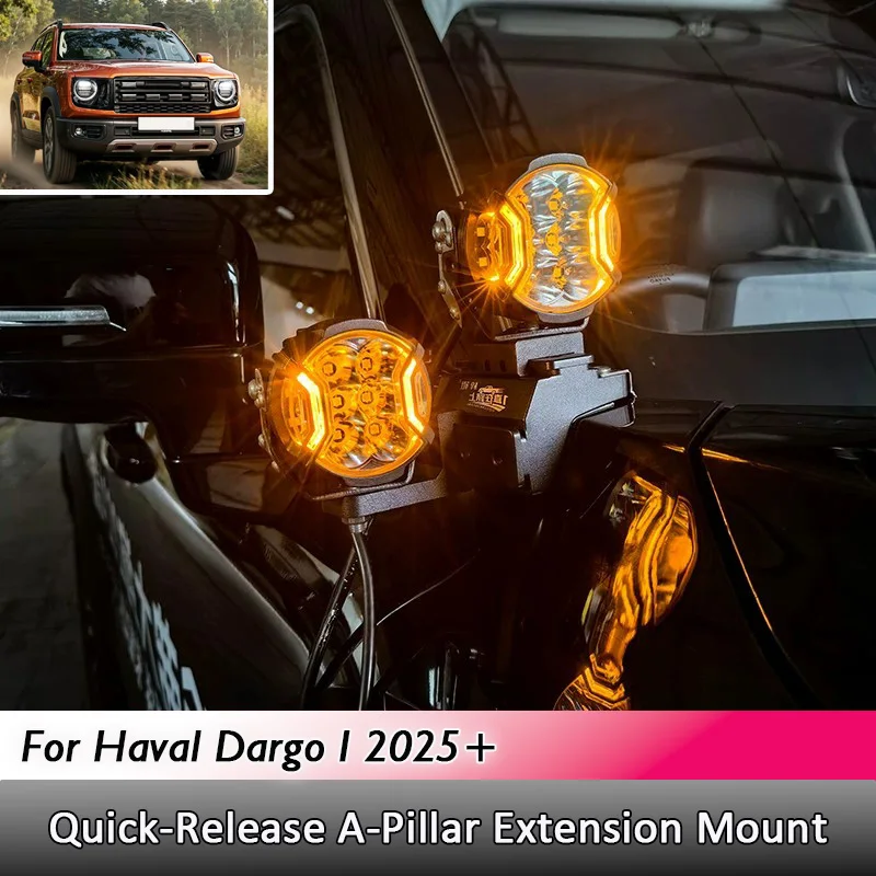 fit For Haval Dargo I 2025 2026 Car Quick Release A Pillar Extension Mount Front Hood Integrated LED Spot Lights Accessories Kit