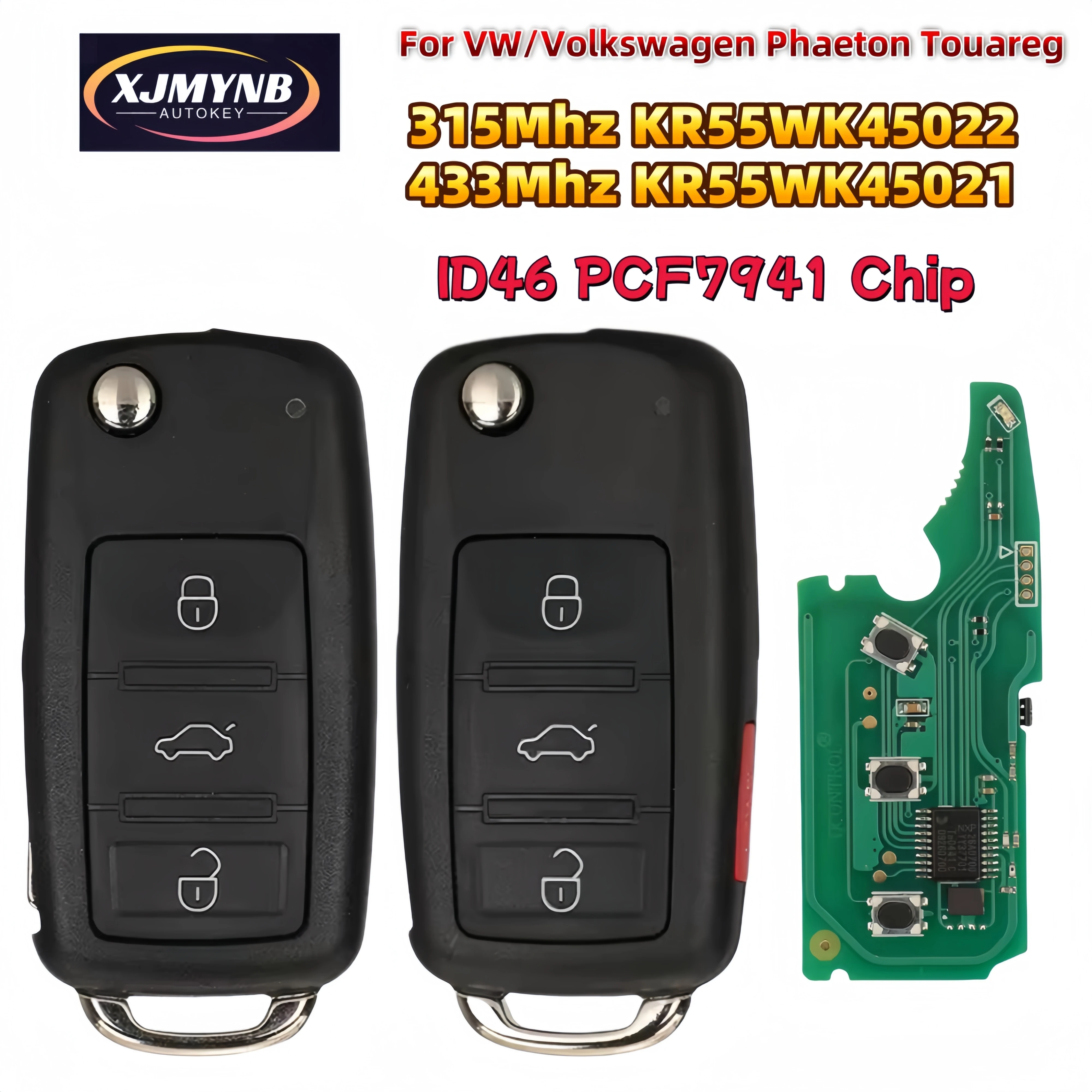 XJMYNB KR55WK45021/KR55WK45022 315/433MHz ID46 PCF7946 Chip For VW/Volkswagen Phaeton Touareg 3/4 BTN Remote control Car Key