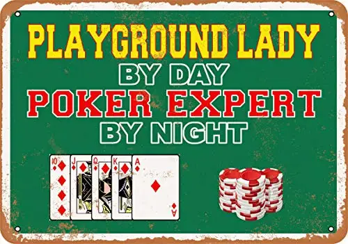 Wall-Color  Metal Sign - Playground Lady by Day, Poker Expert by Night - Vintage Look