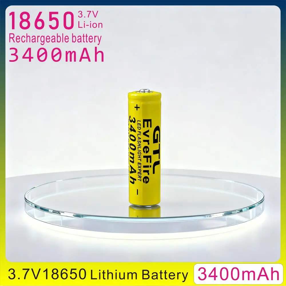 แบตเตอรี่ลิเธียมไอออน 18650 3.7V 3400mAh สำหรับไฟฉาย พัดลม คุณภาพสูง ความจุมาก แบตเตอรี่เกรด A