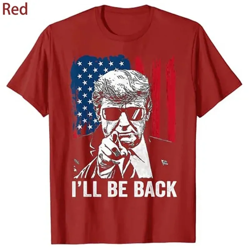 Trump 2024 | I\'ll Be Back | Elect Donald Trump 2024 Election 3d Printed T-shirt Loose Casual Streetwear Short Sleeves Tops