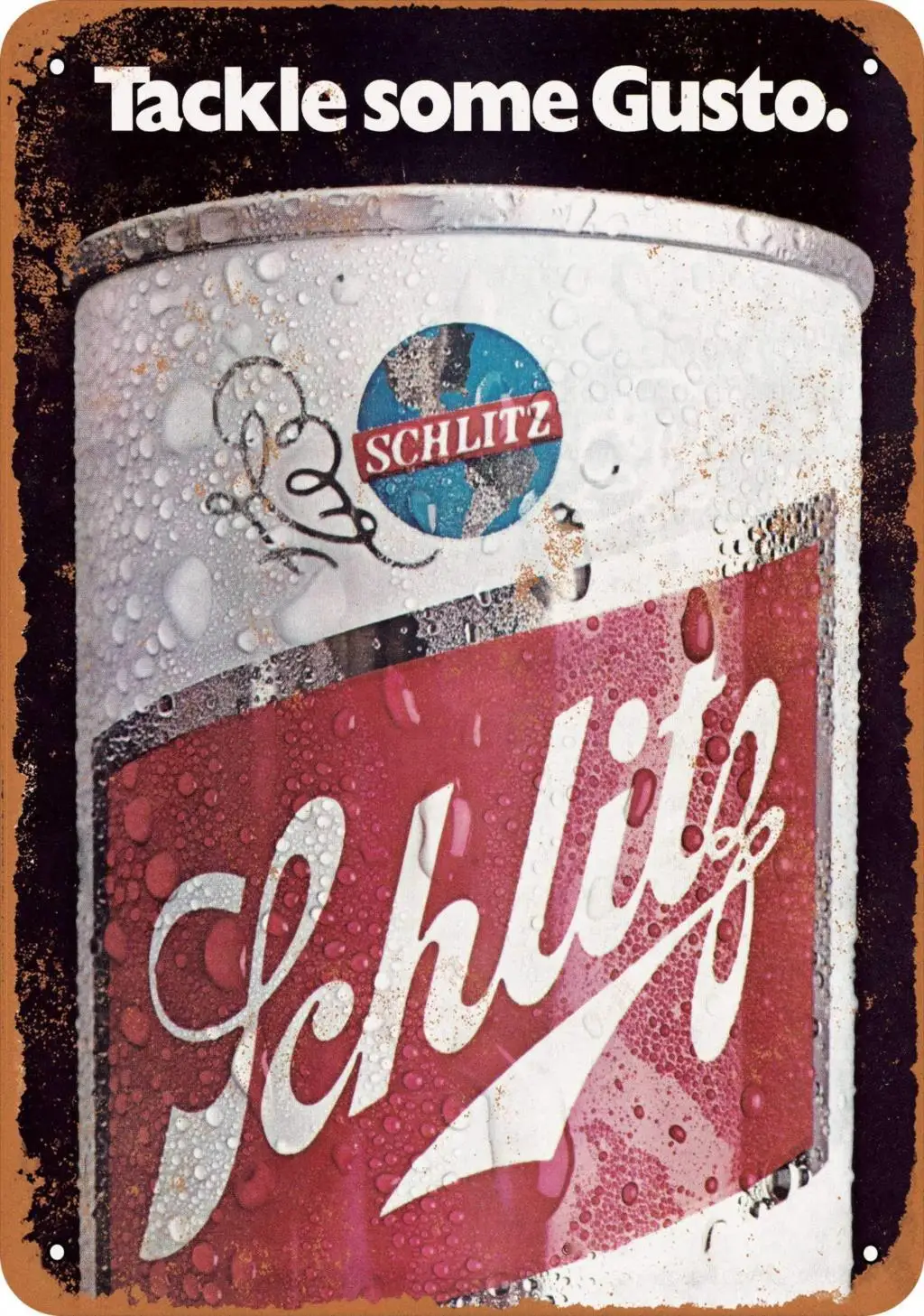 SLALL 1973 Schlitz Beer Tackle Some Gusto Retro Street Sign Household Metal Tin Sign Bar Cafe Car Motorcycle Garage Decoration S