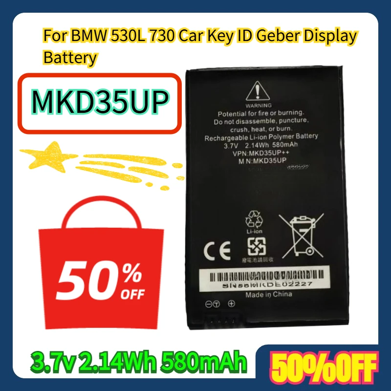 

For BMW 530L 730 Car Key ID Geber Display Battery MKD35UP 3.7v 2.14Wh 580mAh