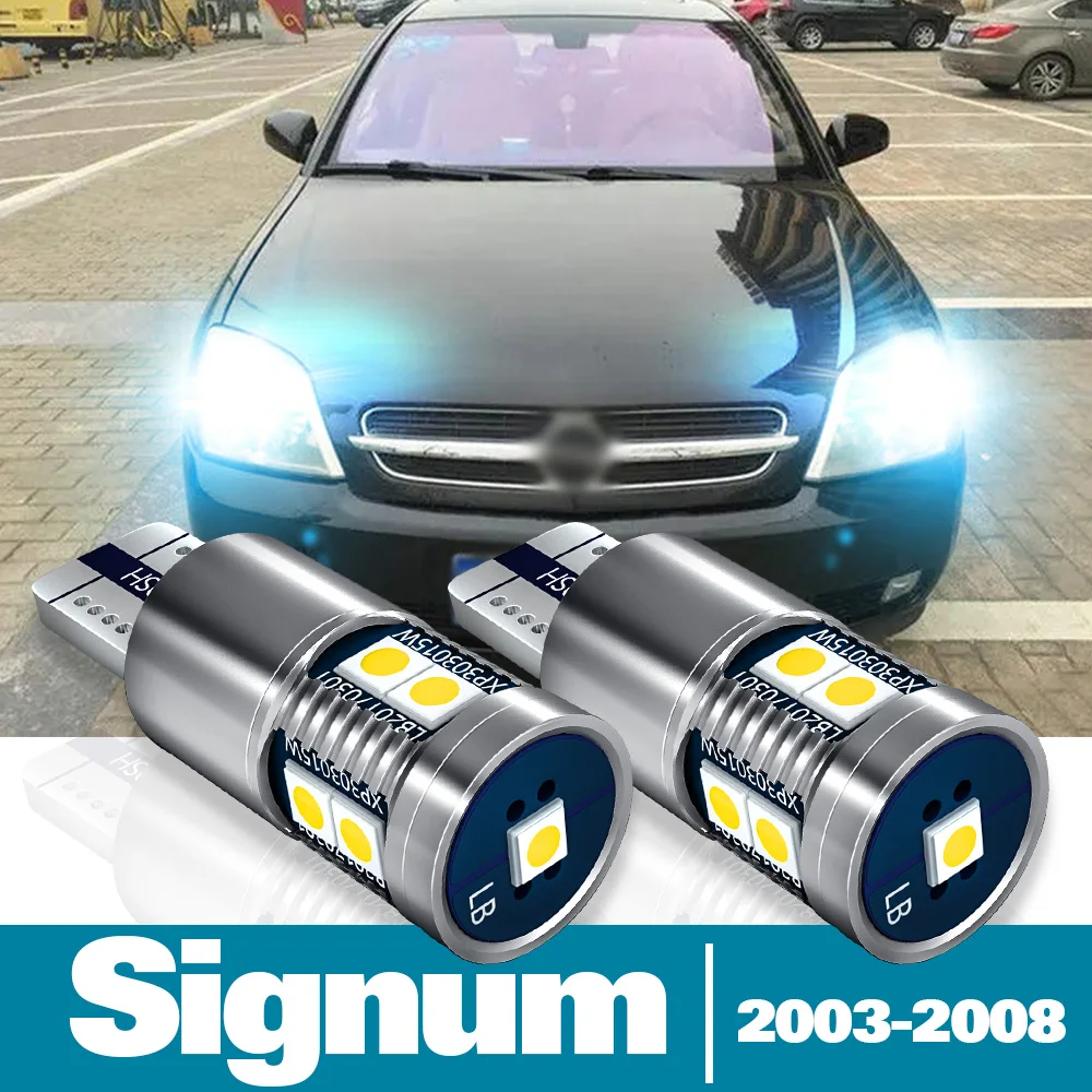 

2pcs LED Parking Light For Opel Signum Accessories 2003 2004 2005 2006 2007 2008 Clearance La