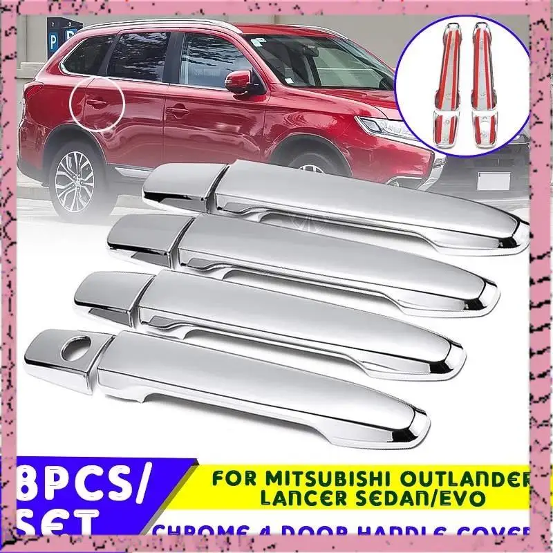 

A30M-ABS Chrome Side Door Handle Cover Trim 8Pcs For Mitsubishi Outlander Lancer Sedan Evo Sport RVR ASX 2008-2014