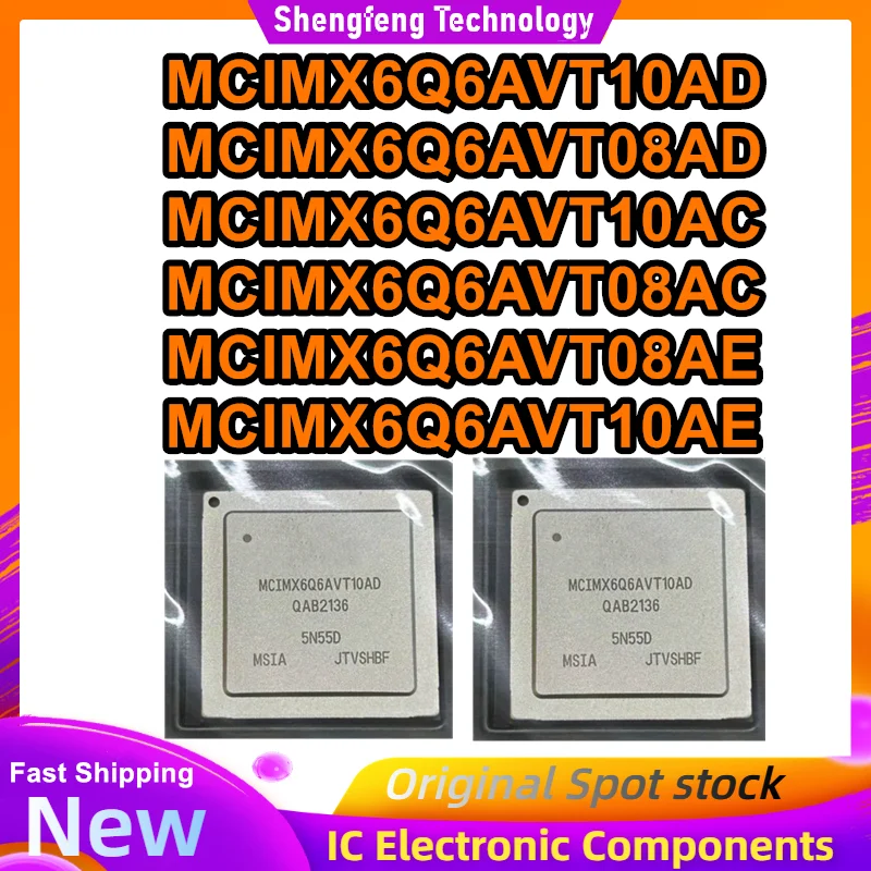 

MCIMX6Q6AVT10AD MCIMX6Q6AVT08AD MCIMX6Q6AVT10AC MCIMX6Q6AVT08AC MCIMX6Q6AVT08AE MCIMX6Q6AVT10AE BGA IC chipset New in stock