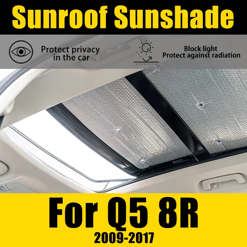 

2PCS Car Sunroof Sunshade For Audi Q5 8R 2009~2017 2010 2011 2012 Car Anti-UV Sun Shade Electrostatic Adsorption Heat Insulation