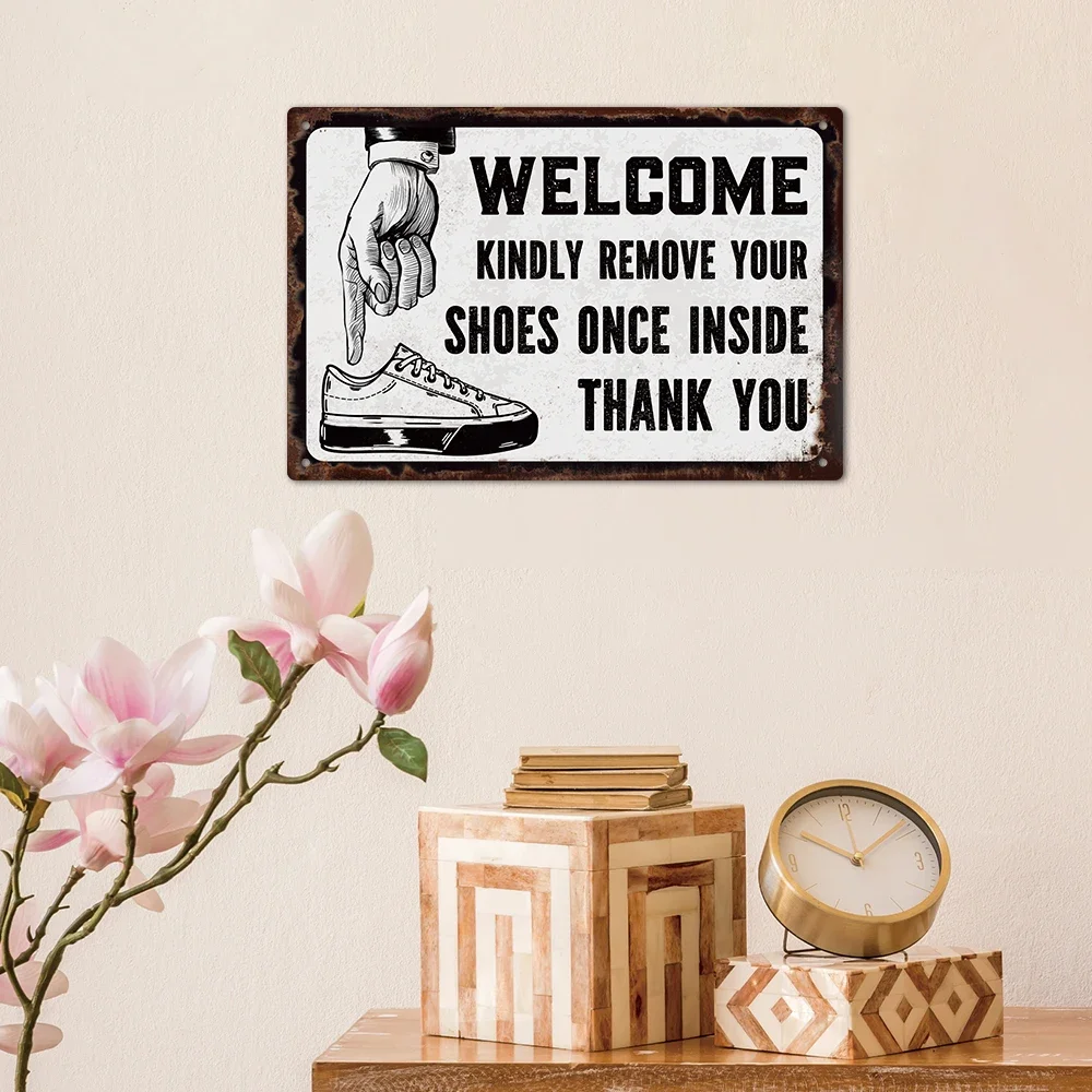 Putuo Decor Metal Tin Sign, Welcome Kindly Remove Your Shoes Once Inside Thank You, Wall Art Decor for Home  Front Door Entryway
