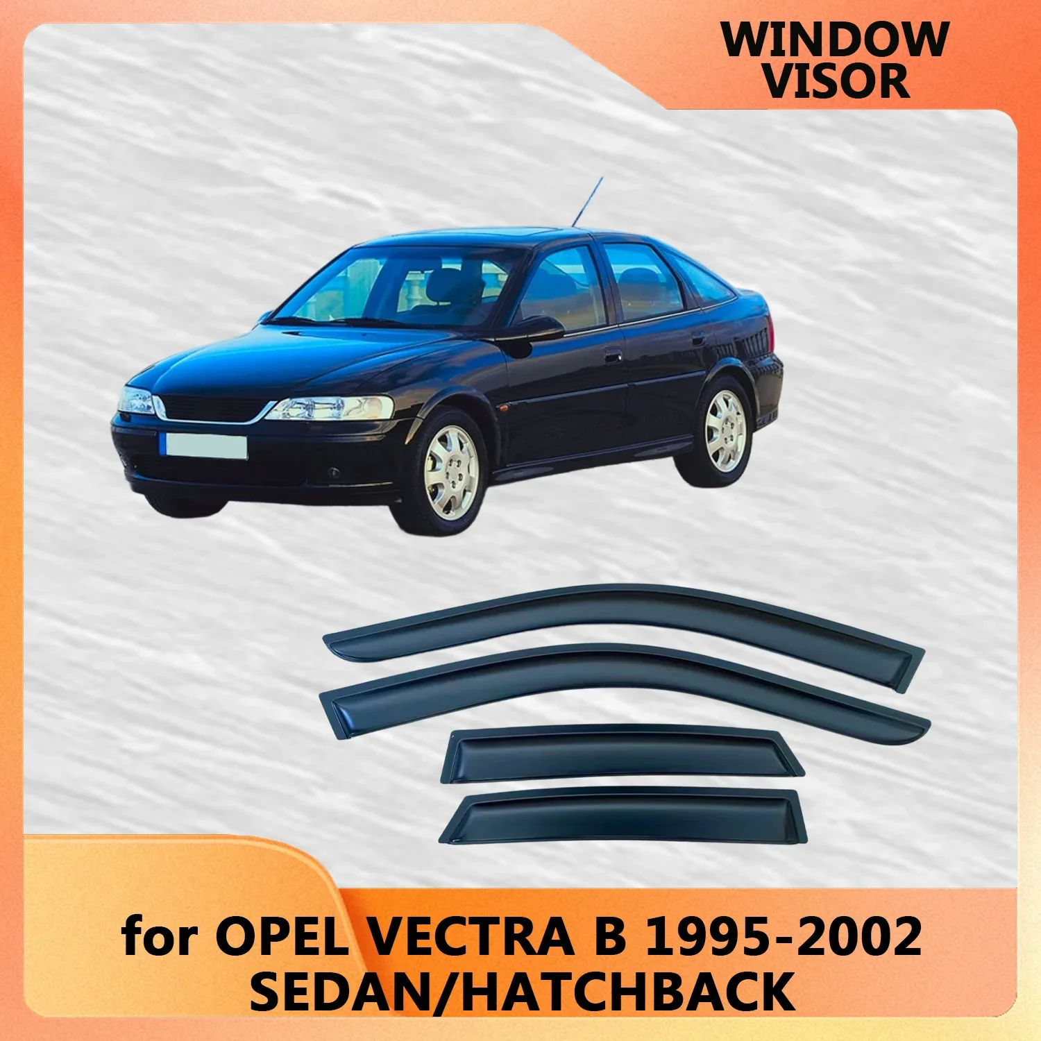 

Дефлекторы окон для OPEL VECTRA B 1995-2002 СЕДАН/ХЭТЧБЕК, защита от дождя, ветра и солнца, боковые ветровики