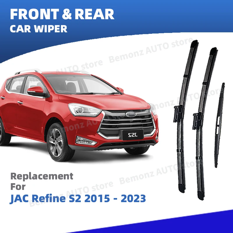 LHD Front Rear Windshield Wiper Blades For JAC Refine S2 Sei 2 iEV40 2015-2023 3pc Windscreen Window Accessories 2014 2016 2018