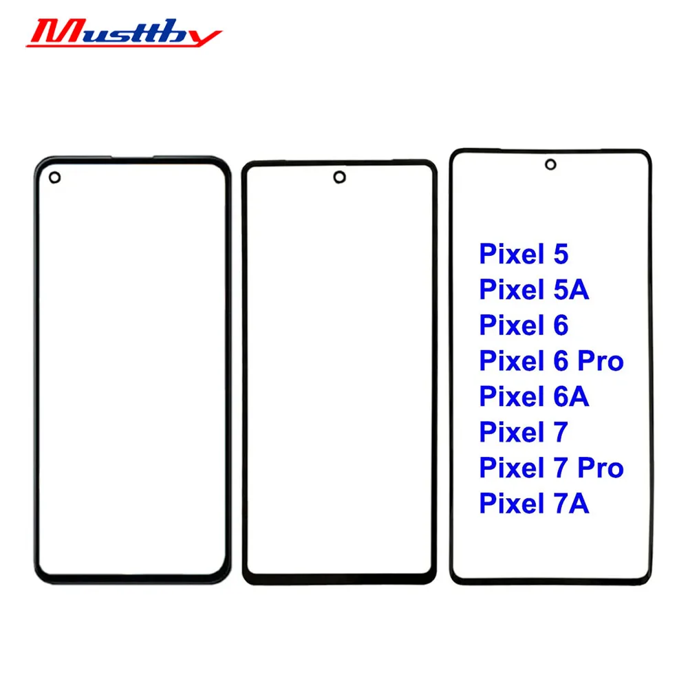 Musttby 10pc For Google Pixel 8A 8 8Pro 7Pro 7A 6 6A 7 5 5A Outer Glass Lens Front Vidro With OCA Goose Screen Panel Replacement