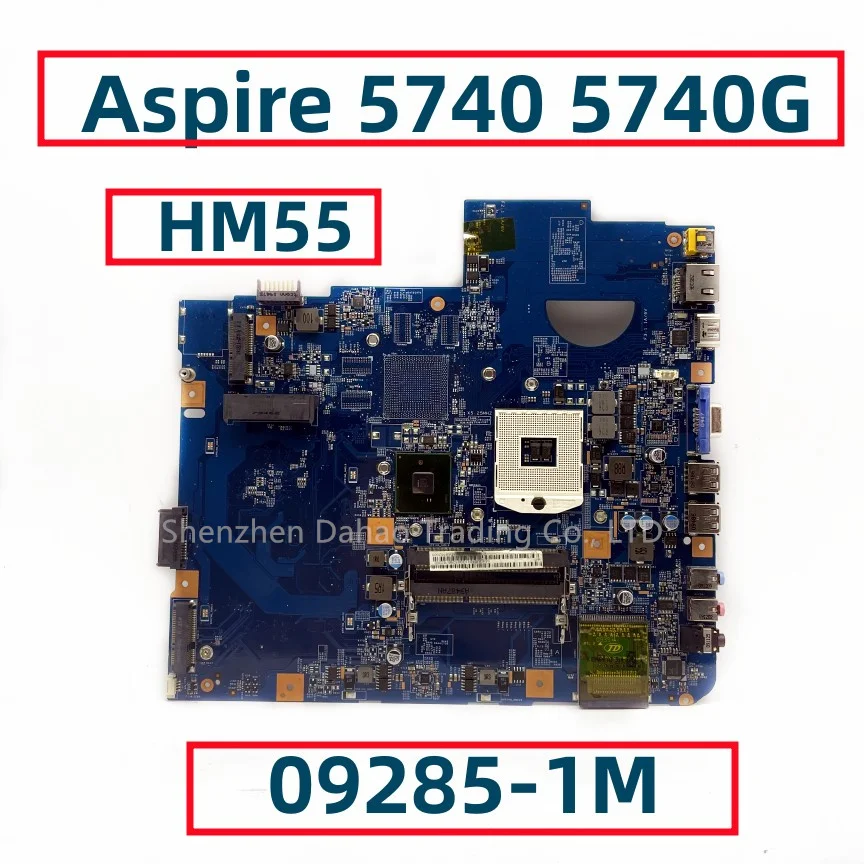 09285-1M For Acer Aspire 5740 5740G Laptop Motherboard HM55 PGA989 48.4GD01.01M Mainboard