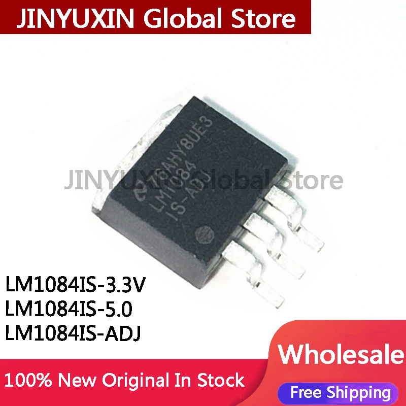 10Pcs LM1084IS LM1084IS-3.3V LM1084IS-5.0 LM1084IS ADJ LM1084 Low Dropout Regulator Patch TO-263 IC Chip In Stock Wholesale