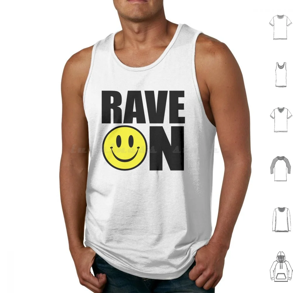 Rave On Music Quote Tank Tops Vest Sleeveless Typography Dj Rave Hardstyle Trance Techno Music House Electro Dubstep Edm