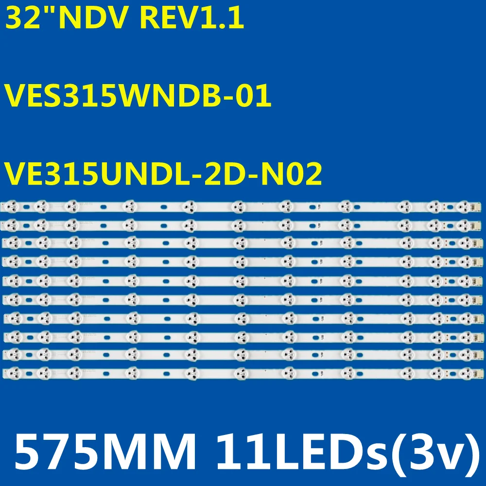 

11Led 32"NDV REV1.1 32HXC01UA 32HB6J41U VES315WNDB-02 VES315WNDA-01 For 32HE1000 32L1353DB 32W1533DB 32W1633DB LT-32C740