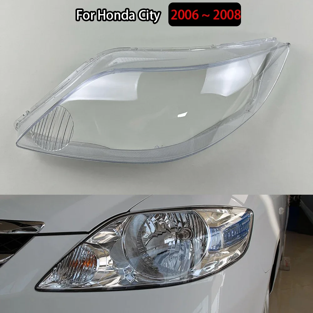 

For Honda City 2006 2007 2008 Headlight Cover Shade Headlamp Shell Transparent Lampshade Lens Auto Replacement Parts