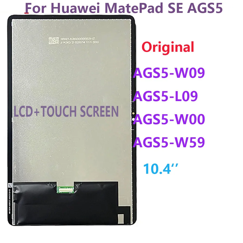 

Оригинальный ЖК-дисплей для Huawei MatePad SE AGS5 AGS5-W09 AGS5-L09 AGS5-W00 AGS5-W59, ЖК-дисплей, дигитайзер сенсорного экрана в сборе