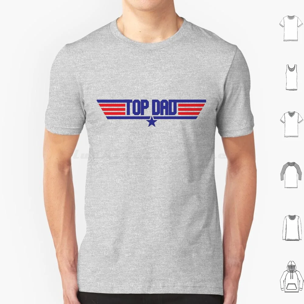 Top Dad Logo T Shirt 6xl Cotton Cool Tee Maverick Tom Gun Fans 80s 1980s Lt Pete Mitchell Goose Day Maverick Film Dad Pa Pop