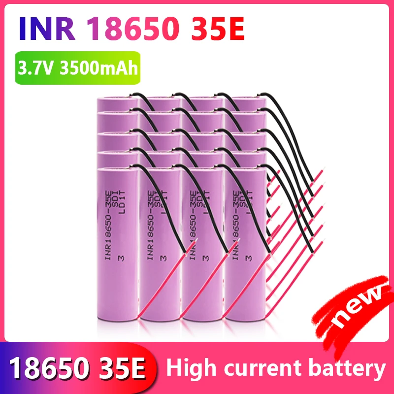 Original high current 18650 battery 3.7V 3500mah INR18650 35E lithium-ion rechargeable battery welding DIY cable+free shipping