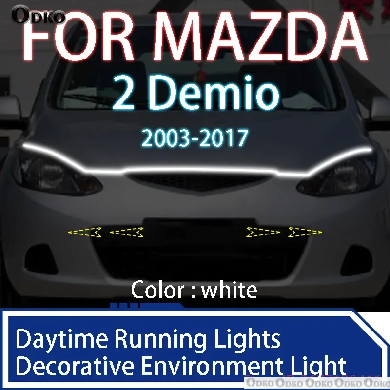 

FOR Mazda 2 Demio 2003-2017 Newly upgrade LED Daytime Running Light Scan Starting Car Hood DRL Guide Decorative Ambient Lamp 12V