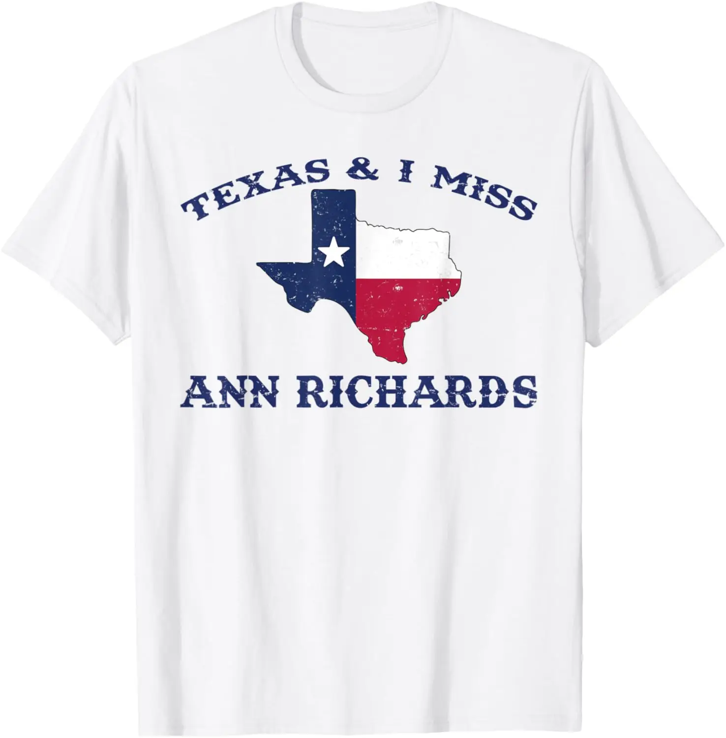 

Texas & I Miss Ann Richards 45th Governor of Texas T-Shirt