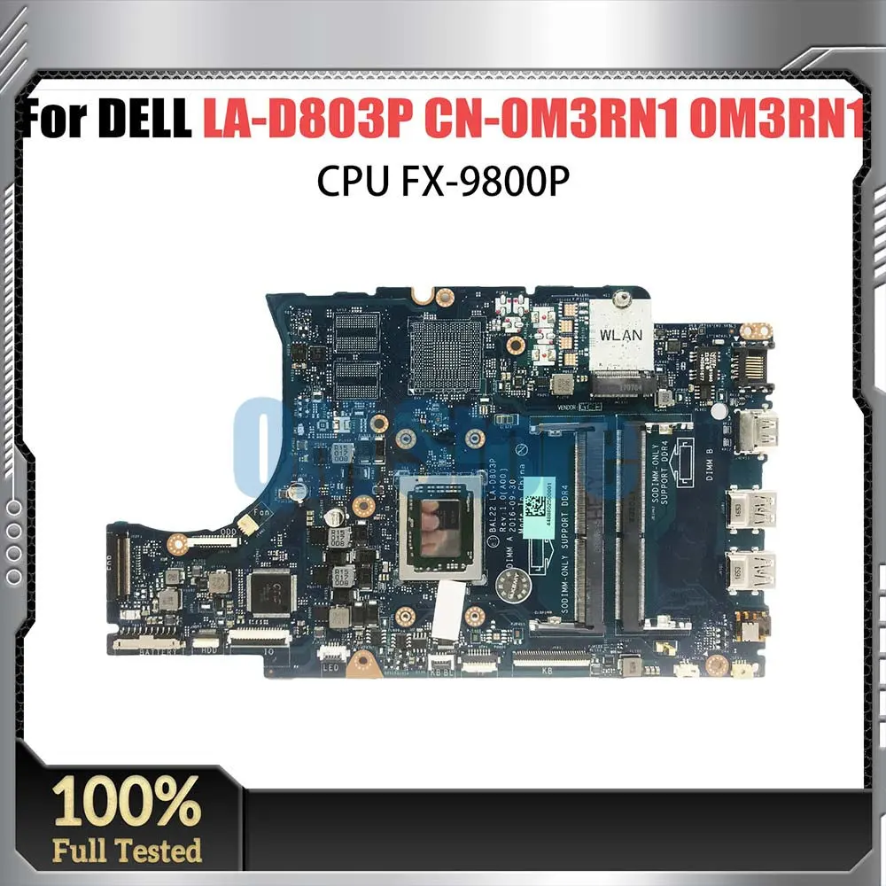 LA-D803P  Notebook Mainboard For DELL LA-D803P Laptop Motherboard CPU FX-9800P DDR4 100% Test OK