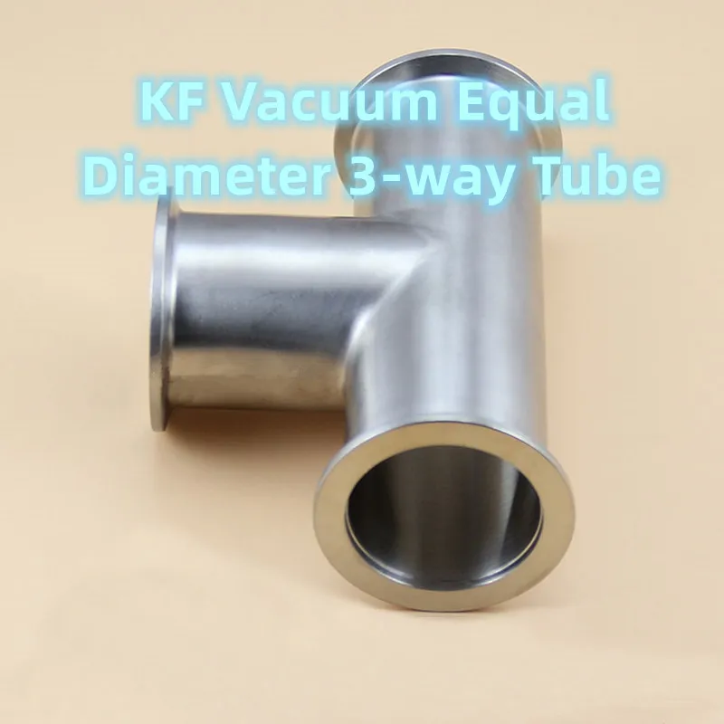 

Vacuum Equal Diameter 3-way Pipe KF16/25/40/50 Fast-loading SS304 Vacuum Equal Straight Tee Three-way Flange Tube Fitting Joint