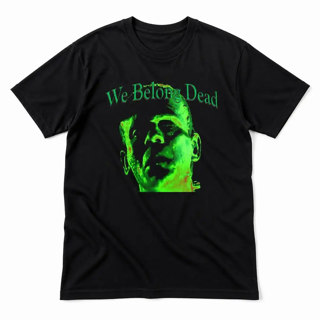 We Belong Dead Frankenstein T Shirts Casual Tees Short Sleeve Round Collar T-Shirt Pure Cotton Tops