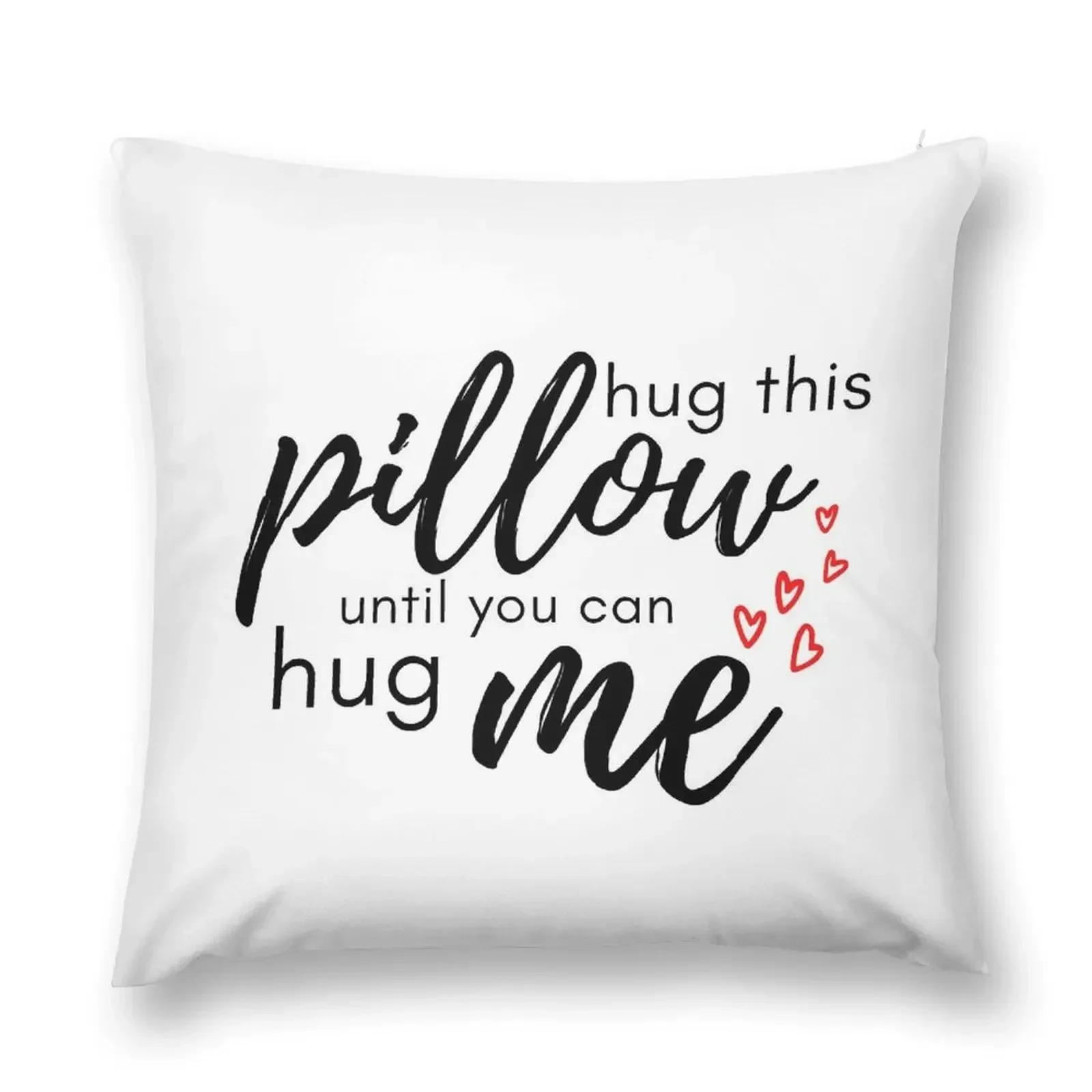 hug this until you can hug me Throw Pillow Luxury Pillow Cover Pillowcases Cushion Covers Sofa Cushions pillow