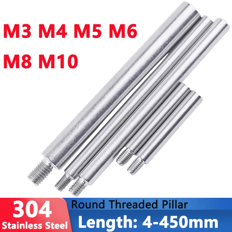 M3 M4 M5 M6 M8 M10 304 Stainless Steel Threaded Pillar Male to Female Screw Round PCB Standoff Spacer Single Head Column L=4-450