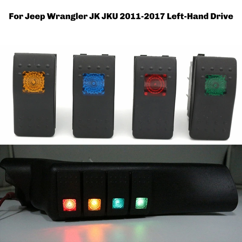 A Pillar Switch Panel Kit With 4 LED Boat Rocker Switch For Jeep Wrangler JK JKU 2011-2017 Left-Hand Drive