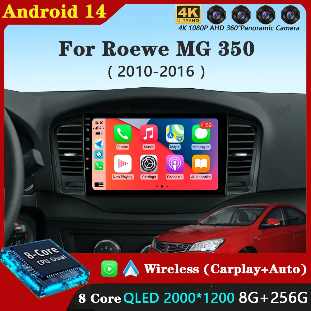 

For Roewe MG 350 2010-2016 8Core 8+256G 2K QLED Car Multimedia Radio GPS CarPlay 360 Panoramic Voice Control 4G WiFi Head Unit