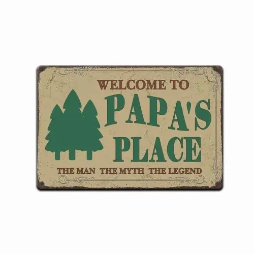 Papa's Place Welcome Sign Man Myth Legend Father's Day Gift Grandpa Grandfather