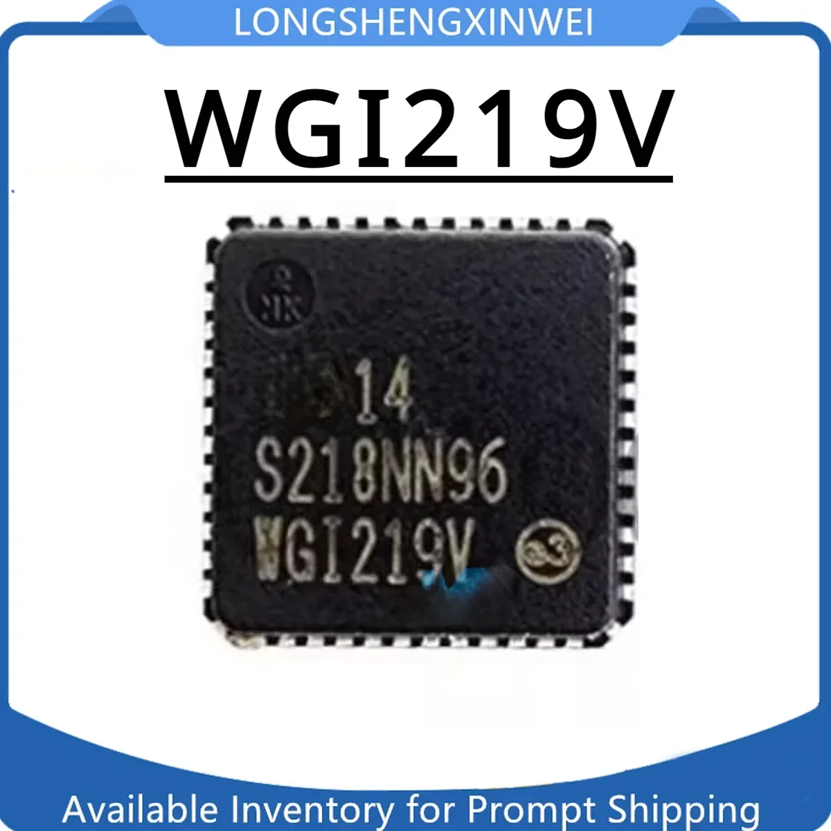 1PCS New  WGI219V WGI219 QFN48 Original Network Card Chip