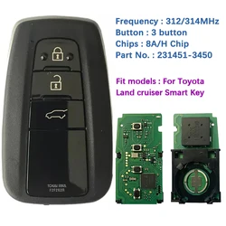 CN007299 Aftermarket 3 pulsanti Smart Key per Toyota Land Cruiser Remote Fob 231451-3450G Board 8A Chip RF430 312/314Mhz