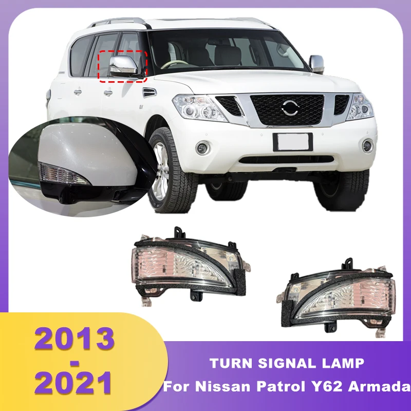 

Side Rearview Mirror Indicator Light Turn Signal Lamp For Nissan Patrol Y62 2013 2014 2015 2016-2021 For Armada 2017-2021