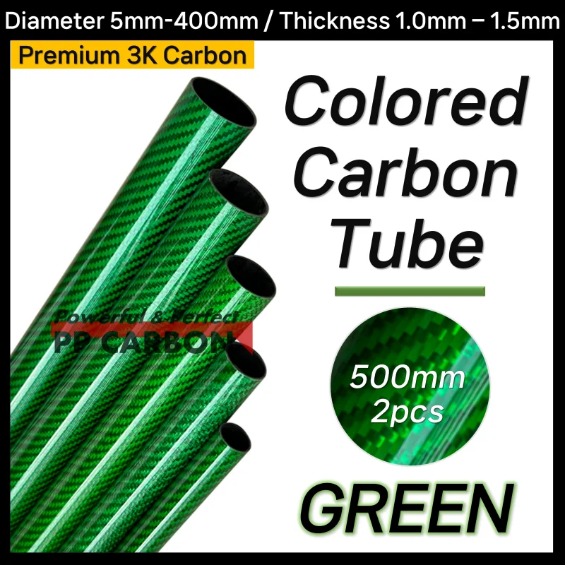 GREEN ALL SIZE 6-30mm 500MM 2PCS Colorful Carbon Fiber Tube Glossy Twill Clear Finishing 3K Carbon Pipe for DIY Drone Industry