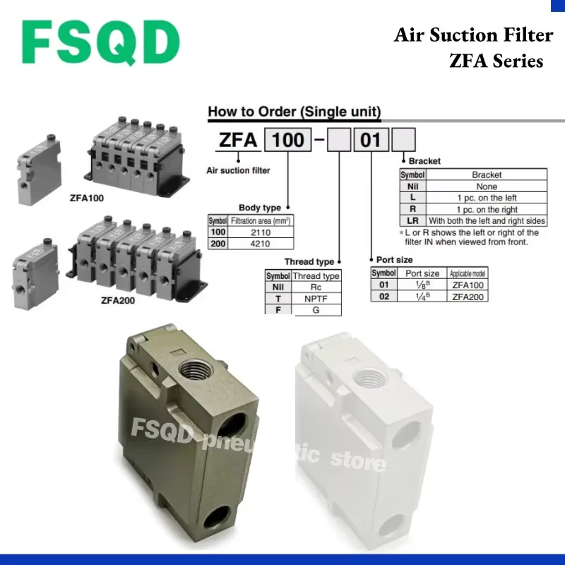 

Air Suction Filter ZFA200 ZFA100-02 02L 02R 02LR 01 01L 01R 01LR ZP-1H-2A FSQD ZFA Series Pneumatic tool
