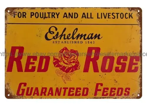 Eshelman Red Rose Feeds POULTRY LIVESTOCK metal tin sign discount wall decor