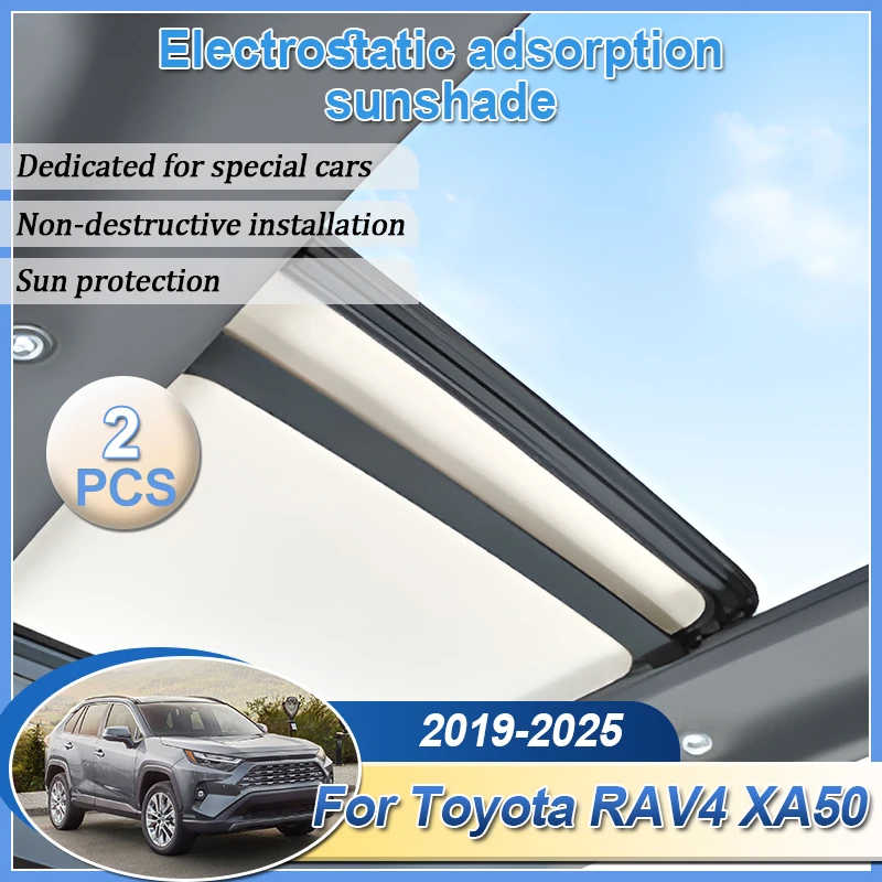 

For Toyota RAV4 RAV 4 XA50 2019 2020 2021 2022 2023 2024 2025 Insulation Sunroof Sunshades Electrostatic Protections Accessories